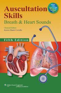 Auscultation Skills: Breath & Heart Sounds (5th Revised edition)