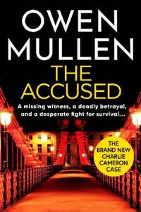 Owen Mullen, "The Accused"