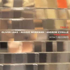 Trio 3 - Time Being (feat. Oliver Lake, Reggie Workman & Andrew Cyrille) (2014) [Official Digital Download 24/88]