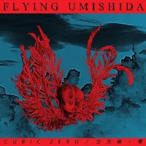 Cubic Zero - Flying Umishida (2018)