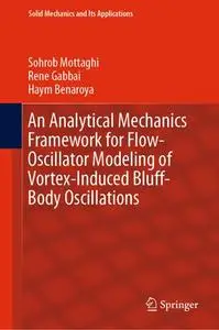 An Analytical Mechanics Framework for Flow-Oscillator Modeling of Vortex-Induced Bluff-Body Oscillations