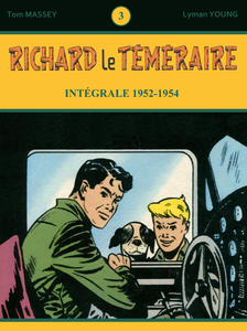 Richard le Téméraire - Tome 3 - Intégrale 1952-1954