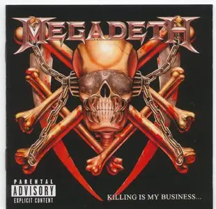 Megadeth - Killing Is My Business...and Business Is Good! [1985] [Remastered + Bonus Tracks, 2002]