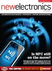 New Electronics - 25 March 2014