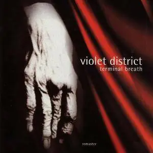 Violet District ‎– Terminal Breath (1992) [2 CD Remastered 2000]