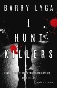 «I hunt killers» by Barry Lyga