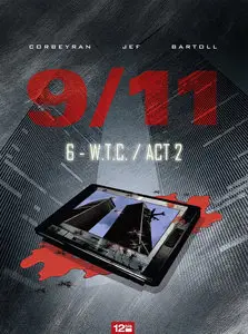 9-11 T6 W.T.C. Act 2 (2013)