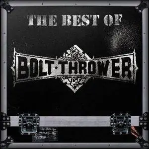 Bolt Thrower - The Best of Bolt Thrower (2016)