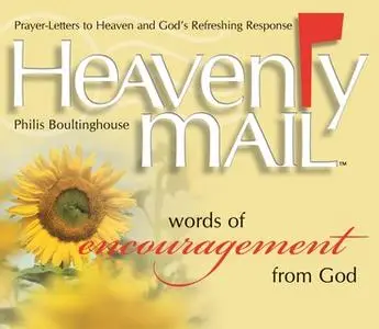 «Heavenly Mail/Words/Encouragment» by Philis Boultinghouse