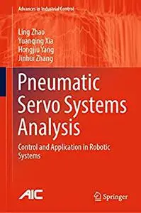 Pneumatic Servo Systems Analysis