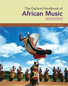 The Garland Handbook of African Music, 2nd Edition