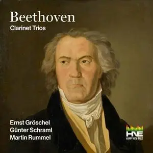 Ernst Gröschel, Günter Schraml, Martin Rummel - Beethoven: Clarinet Trios (2023)