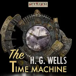 «The Time Machine» by Herbert Wells