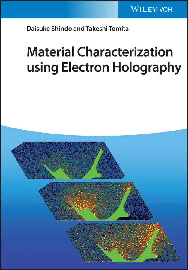 Material Characterization Using Electron Holography / AvaxHome