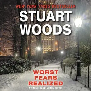 «Worst Fears Realized» by Stuart Woods