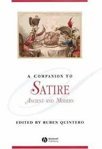 A Companion to Satire: Ancient and Modern