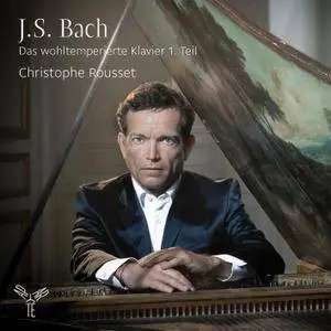 Christophe Rousset - Bach: The Well-Tempered Clavier, Book 1 (2016) [Official Digital Download 24/96]