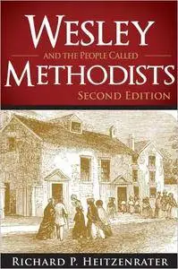 Wesley and the People Called Methodists, 2nd Edition