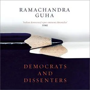 Democrats and Dissenters [Audiobook]
