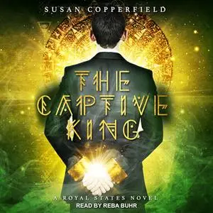 «The Captive King» by Susan Copperfield