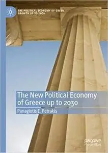 The New Political Economy of Greece up to 2030