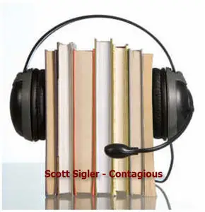 Scott Sigler - Contagious