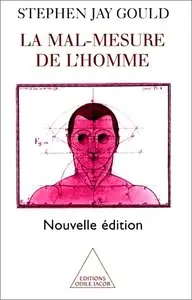 Stephen Jay Gould - La mal-mesure de l'homme