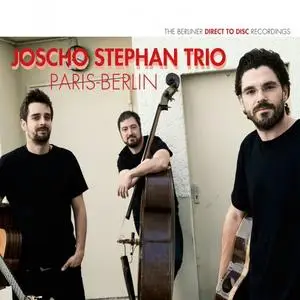 Joscho Stephan Trio - Paris - Berlin (2018) [Official Digital Download 24/96]