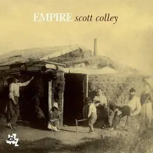 Scott Colley - Empire (2010) {C.A.M. Jazz}