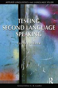 Testing Second Language Speaking