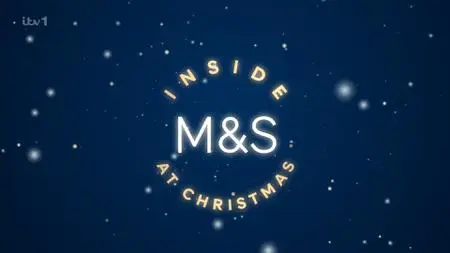 ITV - Inside M and S at Christmas (2022)