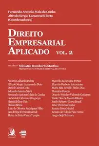 «Direito Empresarial Aplicado II» by Alfredo Sérgio Lazzareschi Neto, Fernando Antonio Maia da Cunha