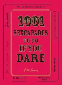 «1001 Sexcapades to Do If You Dare» by Bobbi Dempsey