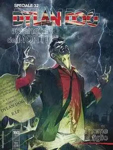 Dylan Dog Speciale N.32 - Il pianeta dei morti Nel nome del figlio (Ottobre 2018)