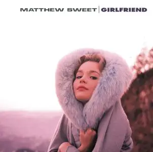 Matthew Sweet - Girlfriend (Expanded Edition, Hybrid SACD) (1991/2020) [24bit/88,2kHz]