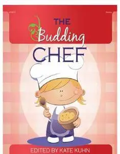 The Budding Chef (The Budding Series)(Repost)