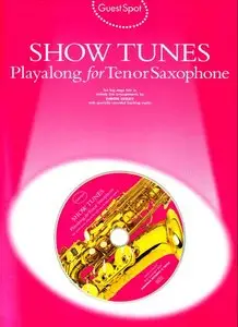 Guest Spot: Show Tunes Playalong for Tenor Saxophone