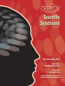 Tourette Syndrome (Psychological Disorders)