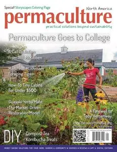 Permaculture - Permaculture North America, No. 04 Spring 2017