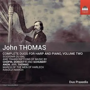 Duo Praxedis - John Thomas: Complete Duos for Harp and Piano, Volume Two (2023) [Official Digital Download]