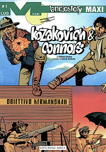 Lanciostory Maxi - Volume 88 - Kozakovich & Connors - Obiettivo Kermanshah