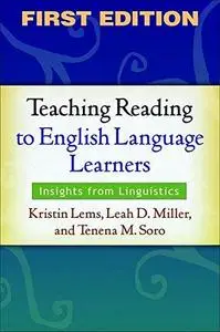 Teaching Reading to English Language Learners: Insights from Linguistics