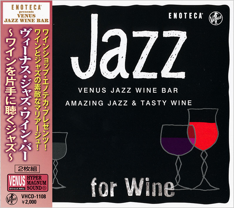 VA - Venus Jazz Wine Bar: Amazing Jazz & Tasty Wine (2013) 2CDs Re-Up.