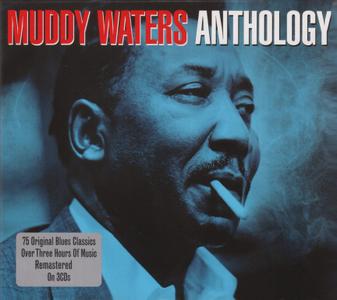 Muddy Waters - Anthology (2011) {3CD Box Set, Remastered}