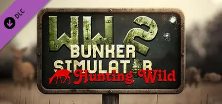 WW2 Bunker Simulator Hunting Wild (2023)