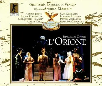 Andrea Marcon, Orchestra Barocca di Venezia - Francesco Cavalli: L'Orione (2001)