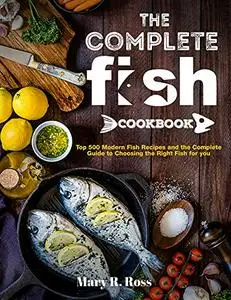 The Complete Fish Cookbook