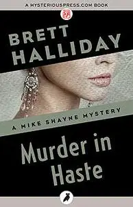 «Murder in Haste» by Brett Halliday
