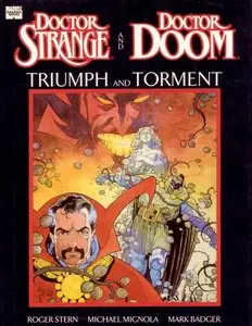 Doctor Strange and Doctor Doom: Triumph and Torment - Marvel Graphic Novel #49