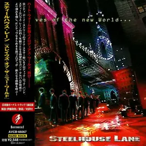 Steelhouse Lane - Slaves Of The New World (1999) [Japanese Ed.]